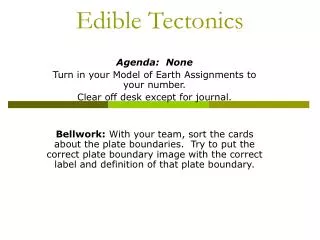 Edible Tectonics