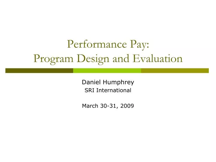 performance pay program design and evaluation