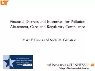 Financial Distress and Incentives for Pollution Abatement, Care, and Regulatory Compliance