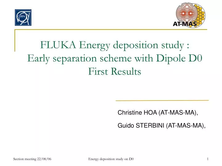 fluka energy deposition study early separation scheme with dipole d0 first results
