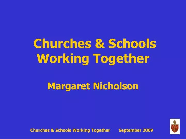 churches schools working together margaret nicholson