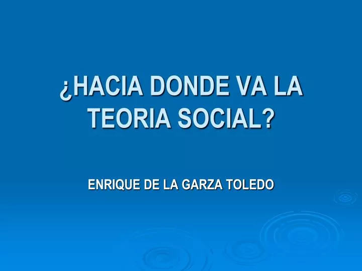 hacia donde va la teoria social