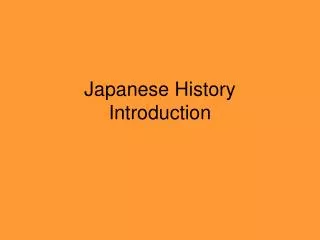 Japanese History Introduction