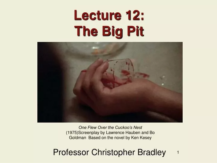 lecture 12 the big pit