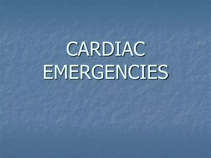cardiac emergencies