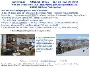 Snowmass NASA Ski Week Jan 22- Jan 29 2011