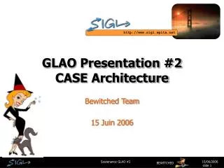GLAO Presentation #2 CASE Architecture
