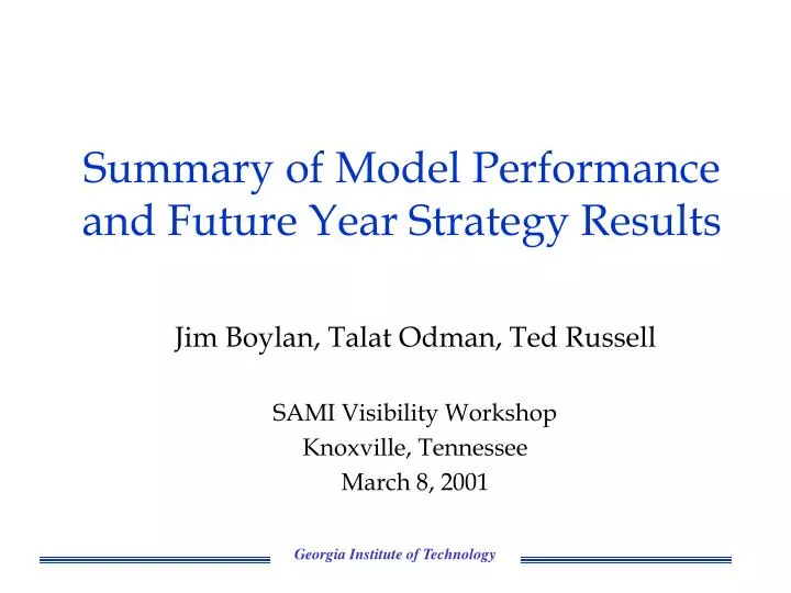 summary of model performance and future year strategy results