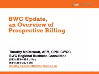 BWC Update, an Overview of Prospective Billing