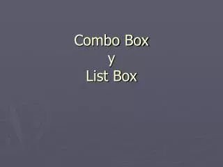 combo box y list box