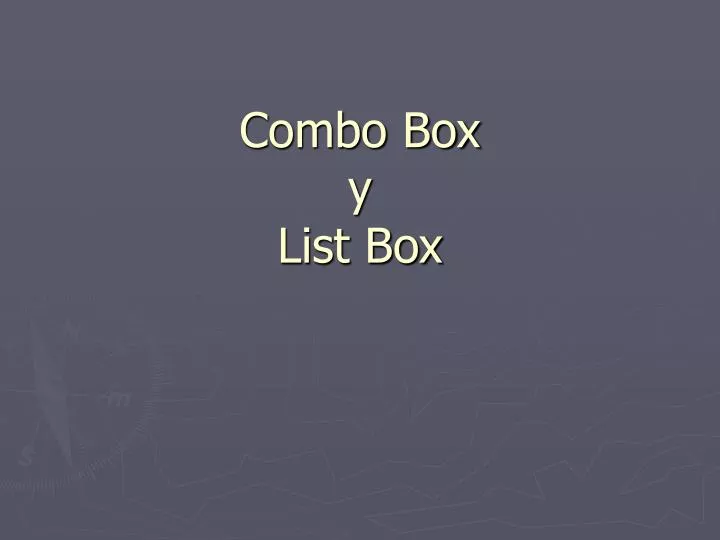 combo box y list box
