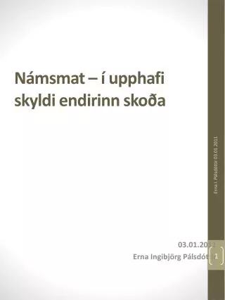 n msmat upphafi skyldi endirinn sko a