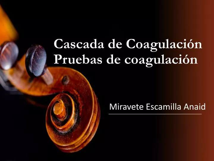 cascada de coagulaci n pruebas de coagulaci n