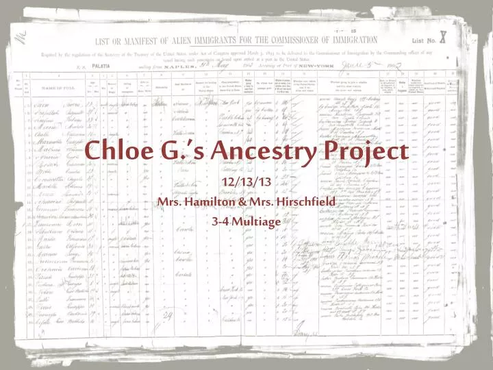 chloe g s ancestry project 12 13 13 mrs hamilton mrs hirschfield 3 4 multiage