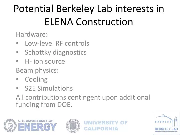potential berkeley lab interests in elena construction