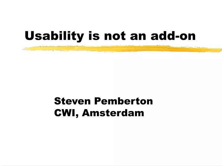 usability is not an add on