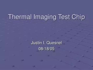 Thermal Imaging Test Chip