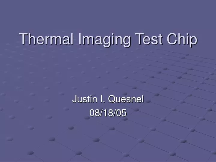 thermal imaging test chip
