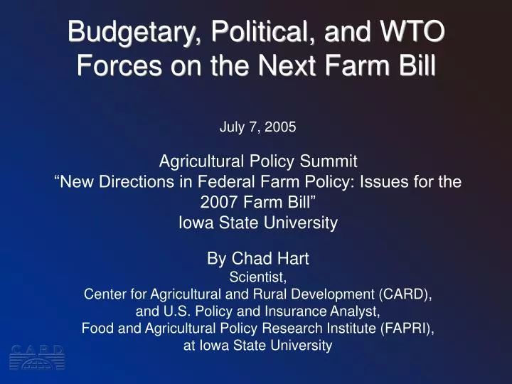 budgetary political and wto forces on the next farm bill