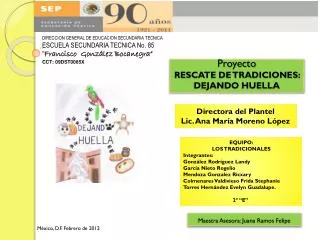 proyecto rescate de tradiciones dejando huella