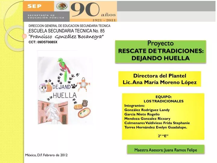 proyecto rescate de tradiciones dejando huella