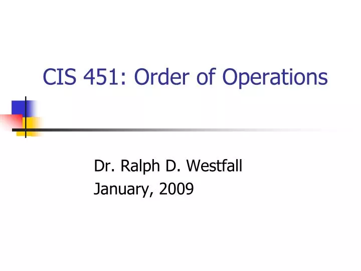 cis 451 order of operations