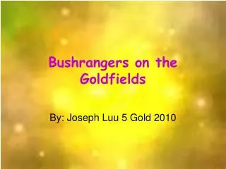 Bushrangers on the Goldfields