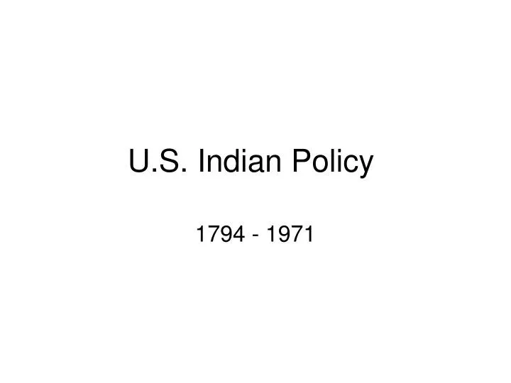 u s indian policy