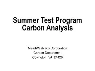 Summer Test Program Carbon Analysis