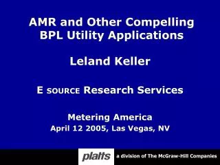 AMR and Other Compelling BPL Utility Applications