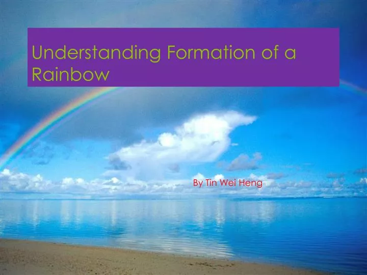 understanding formation of a rainbow