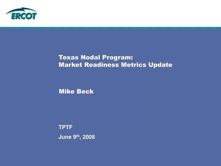 texas nodal program market readiness metrics update