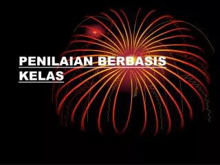 PPT - PENILAIAN BERBASIS KELAS PowerPoint Presentation, Free Download ...