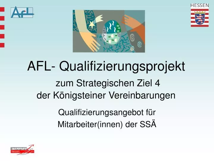 afl qualifizierungsprojekt zum strategischen ziel 4 der k nigsteiner vereinbarungen