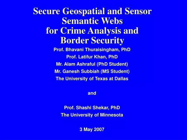 secure geospatial and sensor semantic webs for crime analysis and border security