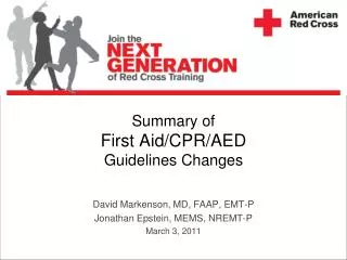 Summary of First Aid/CPR/AED Guidelines Changes
