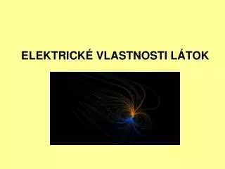 elektrick vlastnosti l tok