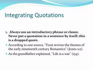 Integrating Quotations