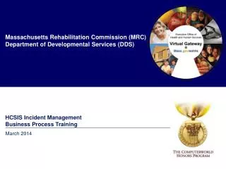 Massachusetts Rehabilitation Commission (MRC) Department of Developmental Services (DDS)