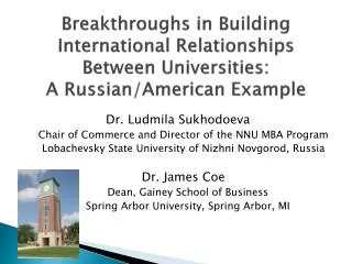 Dr. Ludmila Sukhodoeva Chair of Commerce and Director of the NNU MBA Program