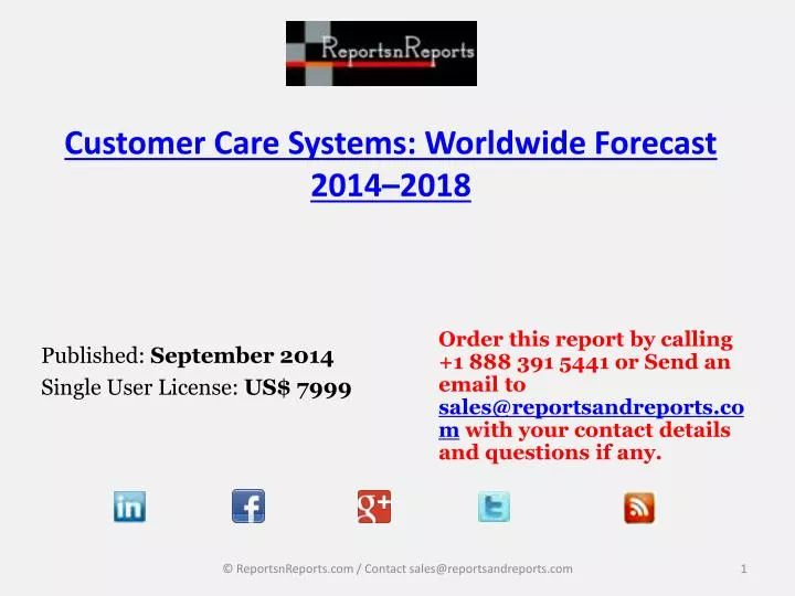 customer care systems worldwide forecast 2014 2018