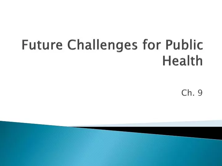 future challenges for public health