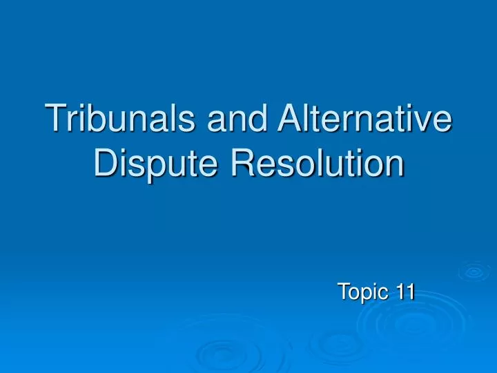 tribunals and alternative dispute resolution