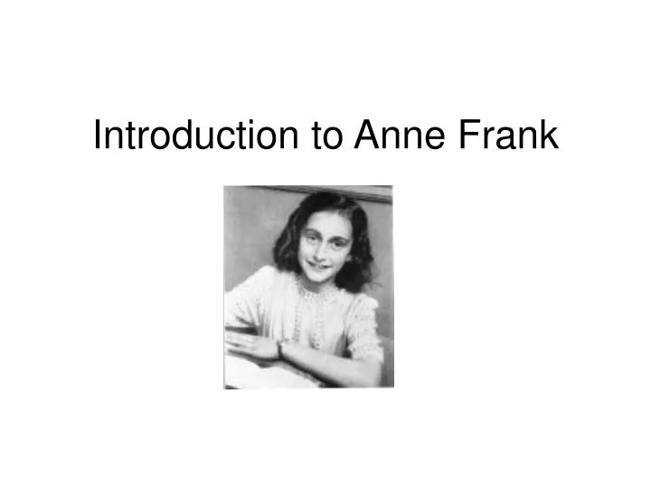 introduction to anne frank