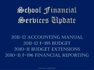School Financial Services Update