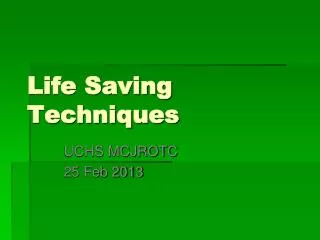Life Saving Techniques