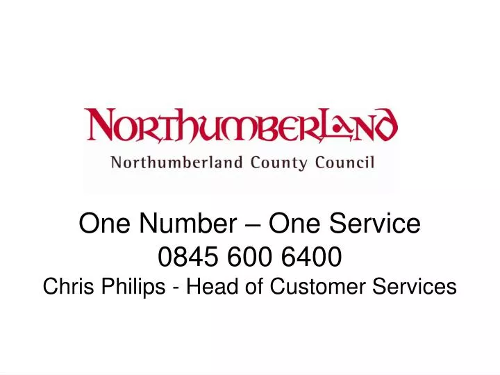 one number one service 0845 600 6400 chris philips head of customer services