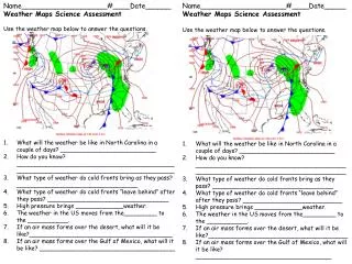 Name____________________#____Date ______ Weather Maps Science Assessment