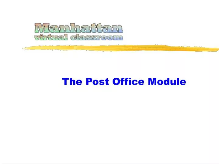 the post office module