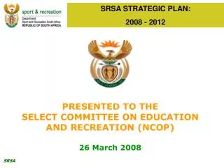 SRSA STRATEGIC PLAN: 2008 - 2012